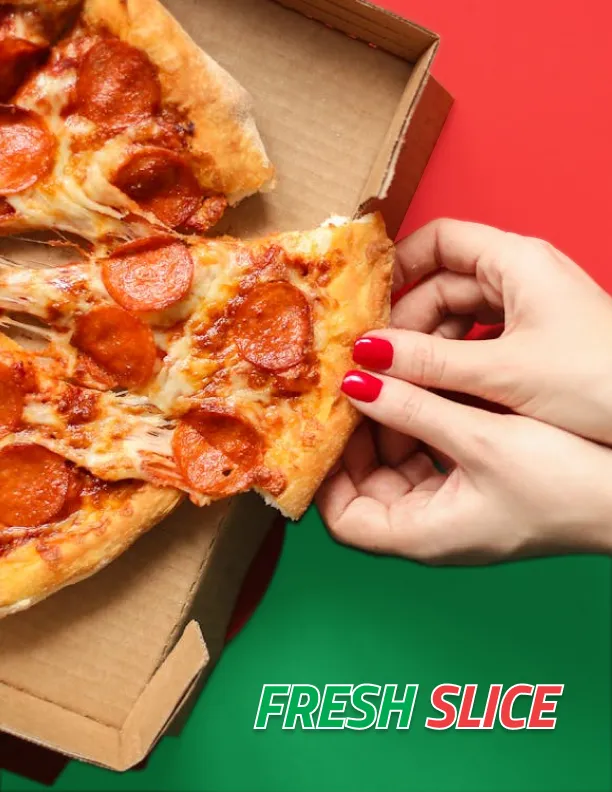 A letter-size flyer pairing a close-up photograph of a hand holding a pizza slice with an outlined 'Fresh Slice' wordmark.
