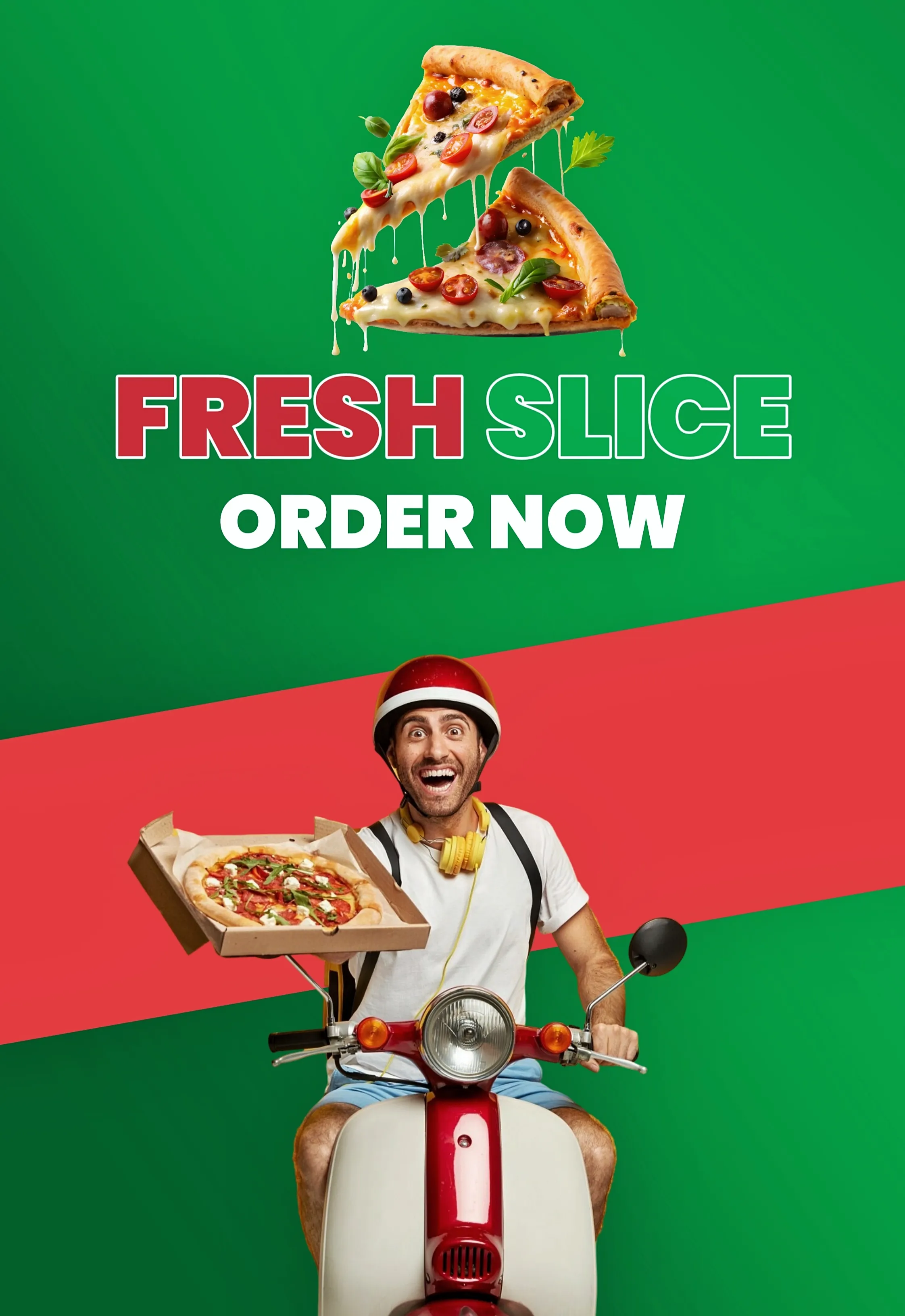 A large-format 'Fresh Slice Order Now' poster featuring a delivery-person photograph and the Freshslice logo.