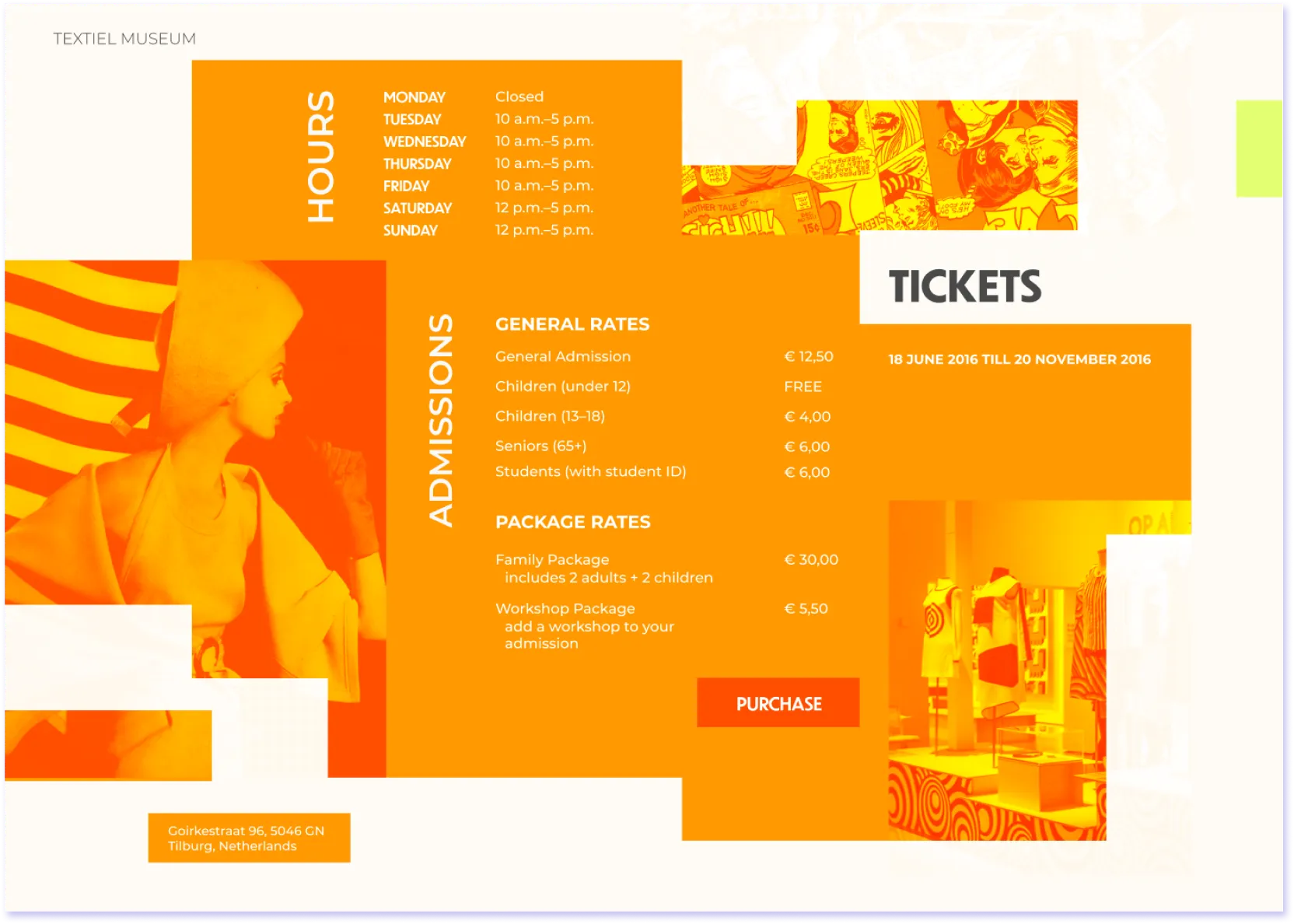 Ticket-info screen in orange: museum hours, general and package admission rates, exhibition dates, and the Textiel Museum's Tilburg address.